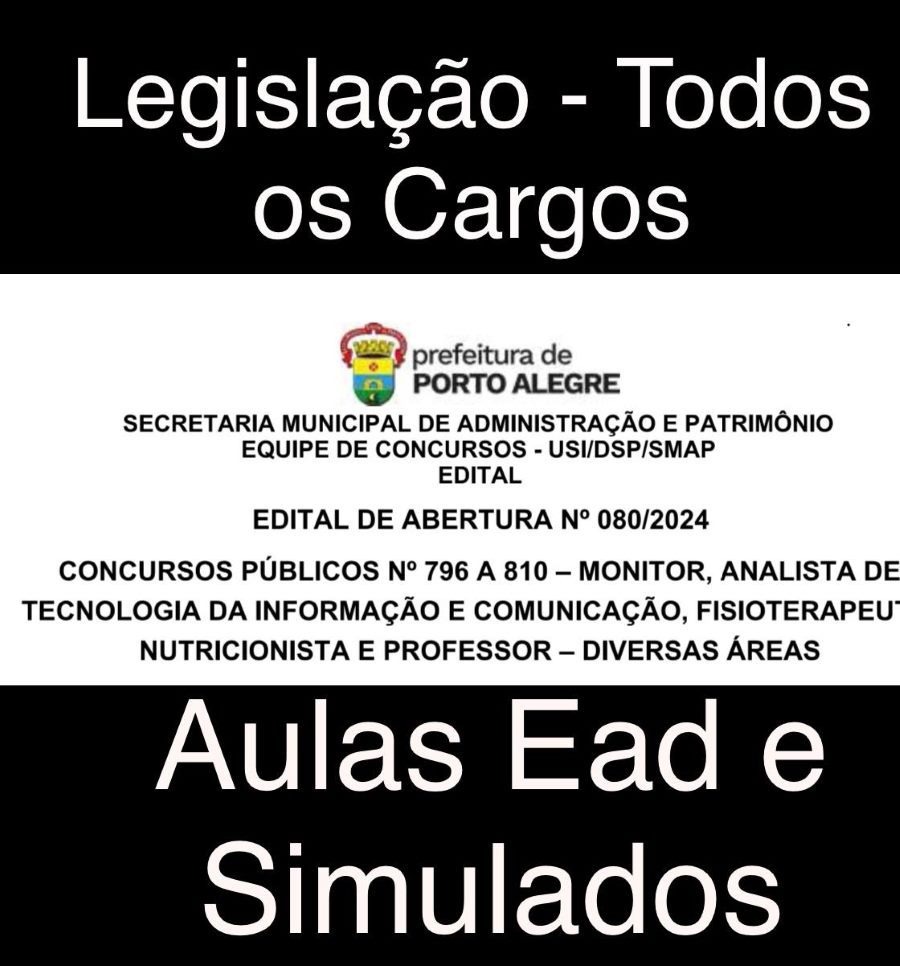 CONCURSO PREFEITRA DE PORTO ALEGRE - LEGISLAÇÃO - TODOS OS CARGOS